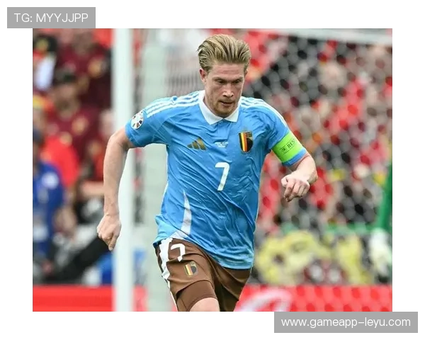 德布劳内状态火热，比利时中场核心再度闪耀球场