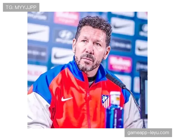 西蒙尼激励全队迎战新挑战，力争胜利助球队状态回暖